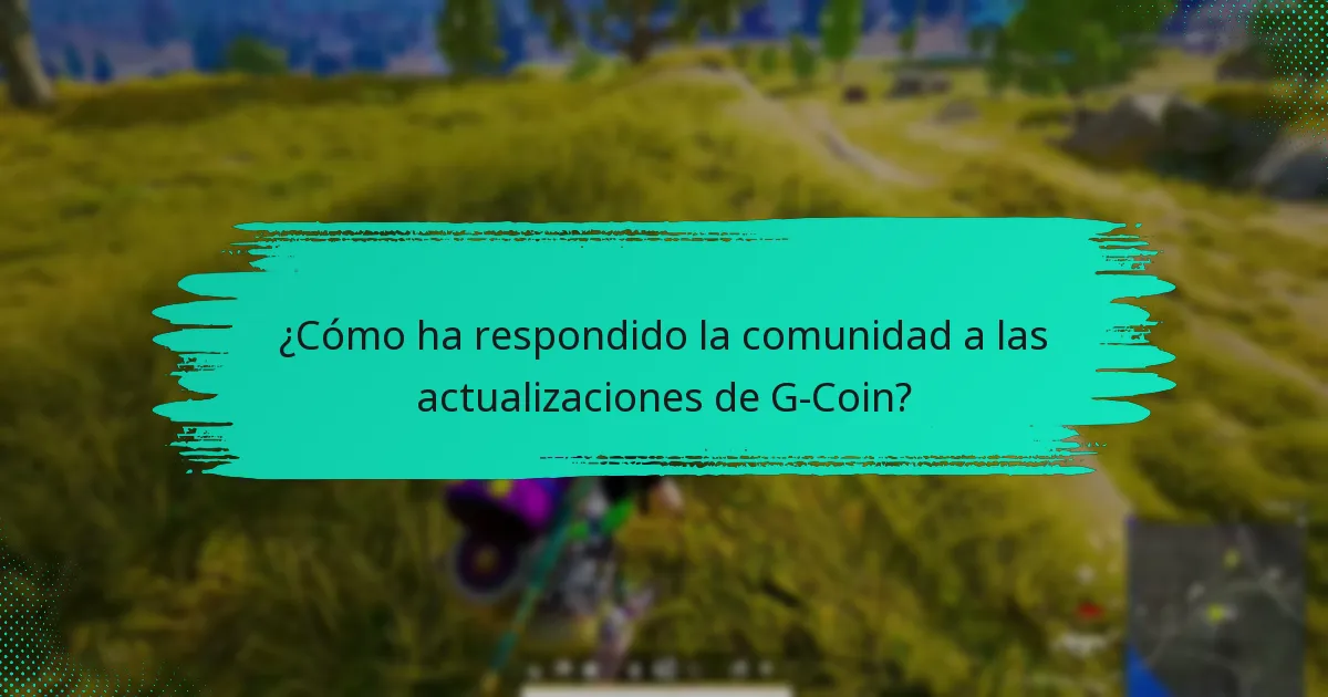 ¿Qué cambios en el servicio se han implementado para G-Coin?