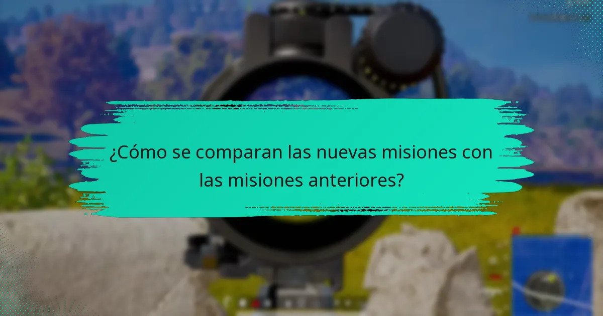 ¿Qué cambios en las políticas afectan a las misiones del evento?