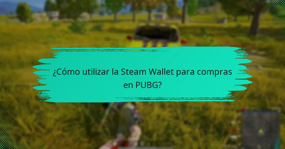¿Cuáles son los grupos activos relacionados con PUBG en la Comunidad de Steam Wallet?