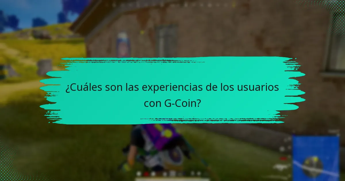 ¿Qué sugerencias de mejora tienen los usuarios para G-Coin?