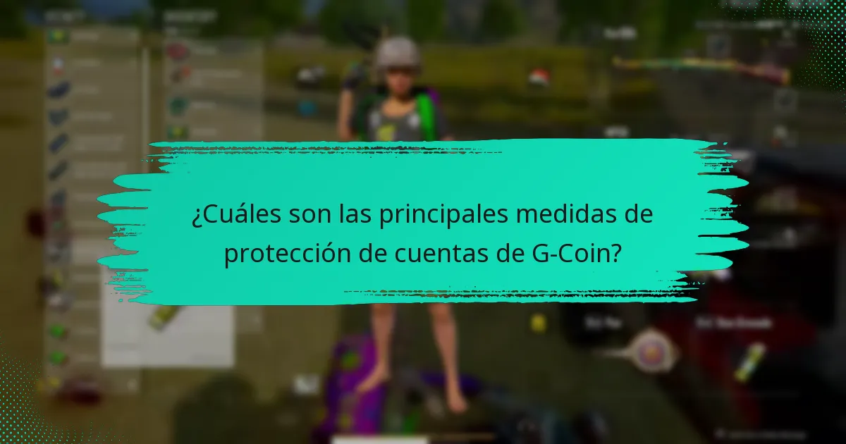 ¿Qué herramientas de seguridad mejoran la protección de cuentas de G-Coin?